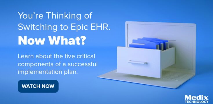 On-Demand Webinar: Five Critical Components of a Successful Epic EHR Implementation Plan