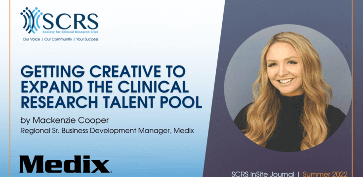 Getting Creative to Expand the Clinical Research Talent Pool